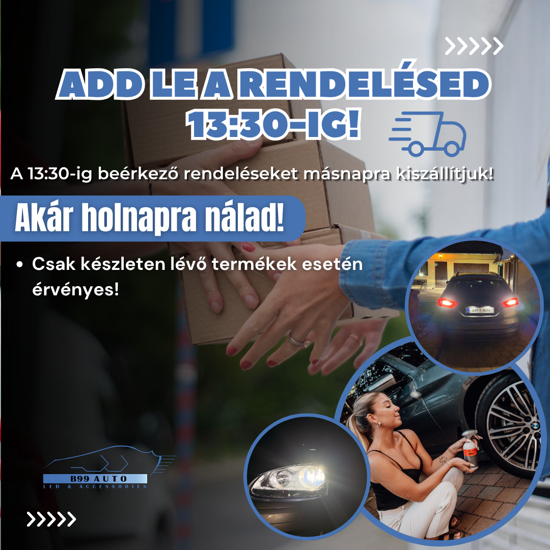 Add le a rendelésed 13:30-ig és másnapra kiszállítjuk!